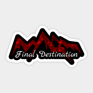 21 - Final Destination Sticker